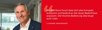 ABB RoomTouch: Kurt Kummer, Endanwender